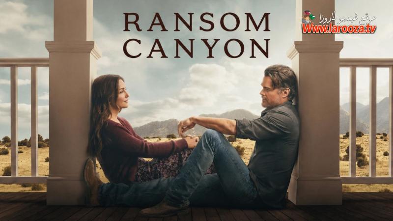 Ransom Canyon مترجم