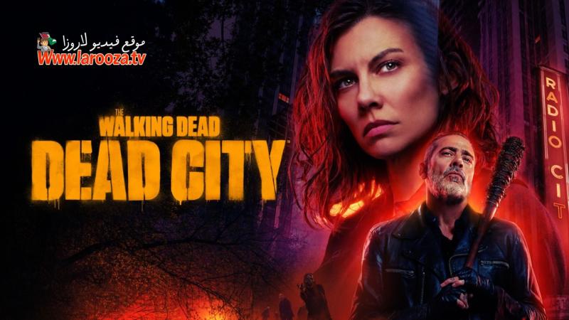 The Walking Dead: Dead City مترجم